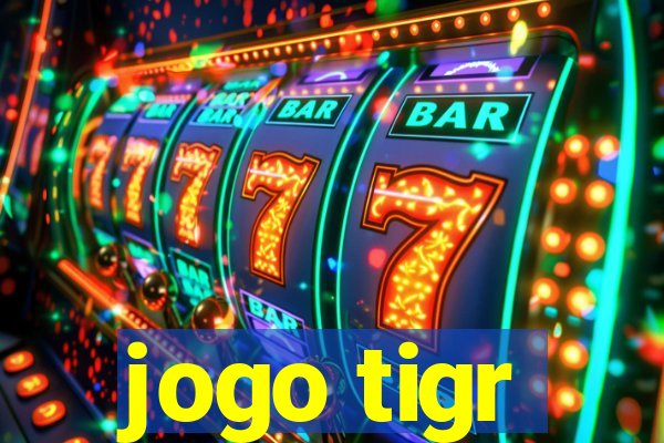 jogo tigr